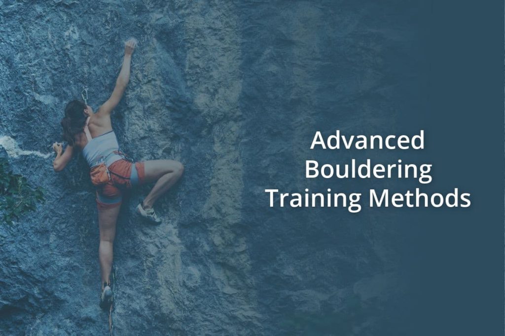 Advanced Bouldering Training Methods