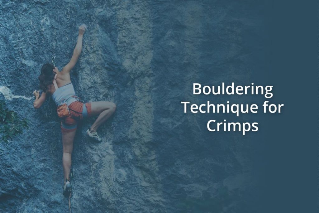 Bouldering Technique for Crimps