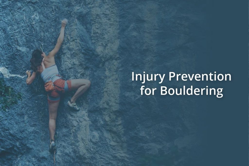 Injury Prevention for Bouldering